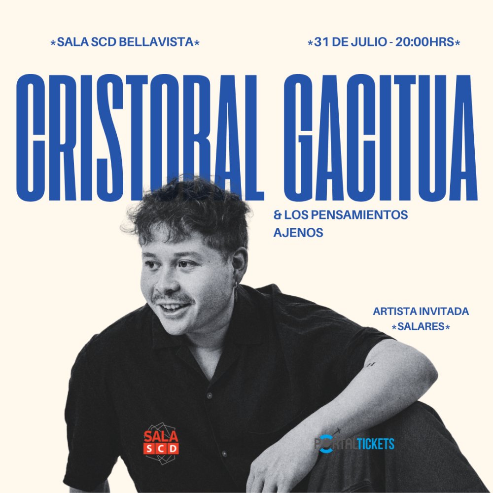 Flyer CRISTÓBAL GACITÚA Y LOS PENSAMIENTOS EN SALA SCD BELLAVISTA