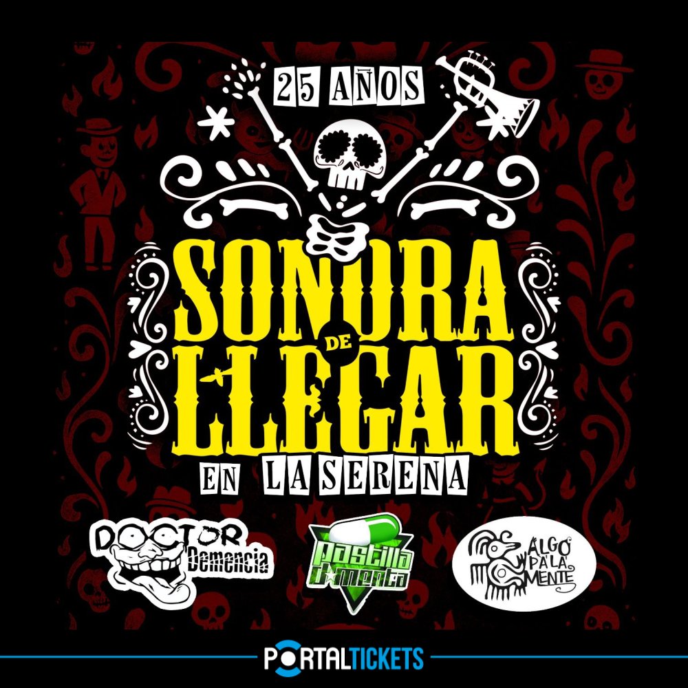 Flyer Evento SONORA DE LLEGAR: 25 AÑOS EN LA SERENA