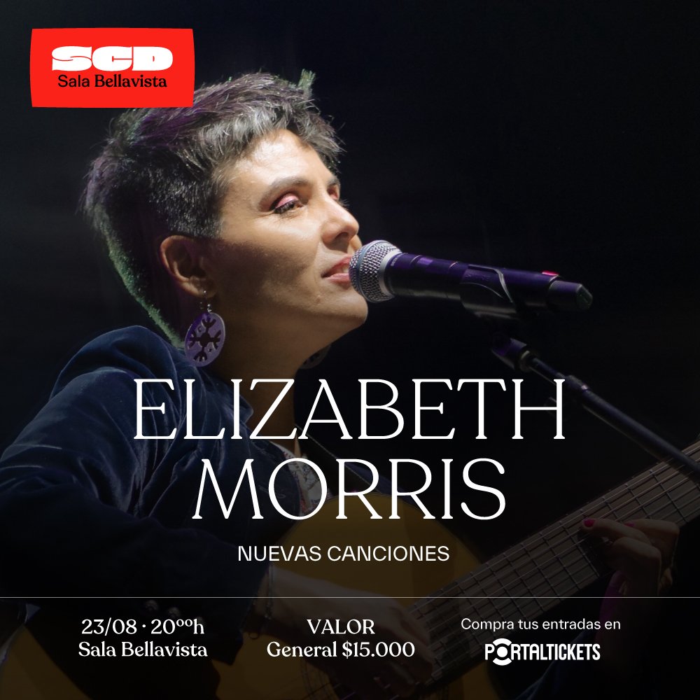 Flyer ELIZABETH MORRIS: NUEVAS CANCIONES EN SALA SCD BELLAVISTA
