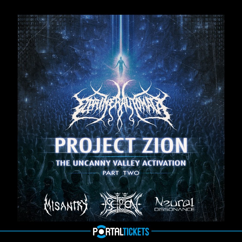 Flyer Evento PROJECT ZION: THE UNCANNY VALLEY ACTIVATION PART TWO EN FAQRECORD