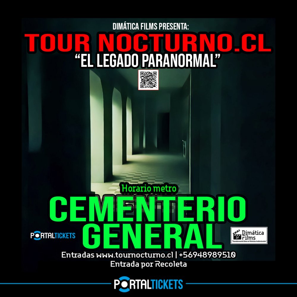 Flyer TOUR NOCTURNO EN CEMENTERIO GENERAL:  EXPERIENCIA PARANORMAL - MIÉRCOLES 4 DE JUNIO - 19:30 HORAS