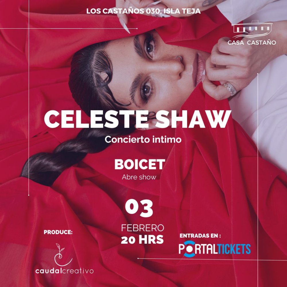 Flyer CELESTE SHAW EN CASA CASTAÑO - VALDIVIA