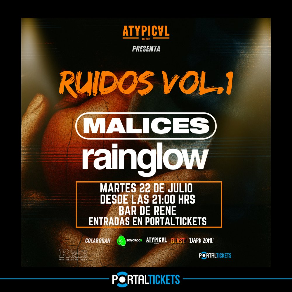 Flyer RUIDOS VOL 1: MALICES + RAINGLOW EN BAR DE RENÉ