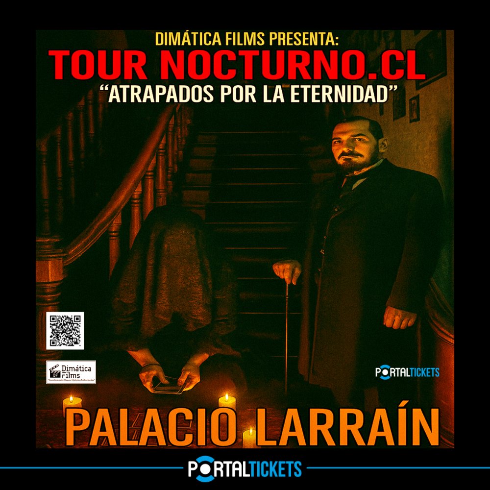 Flyer Evento TOUR NOCTURNO PALACIO LARRAIN: ATRAPADOS POR LA ETERNIDAD - VIERNES 11 DE JULIO -  22:00