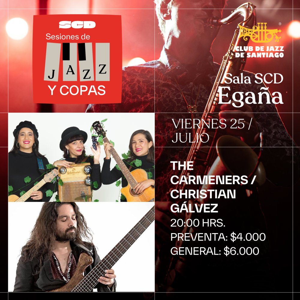 Flyer SESIONES DE JAZZ Y COPAS: THE CARMENERS + CHRISTIAN GALVEZ EN SALA SCD EGAÑA