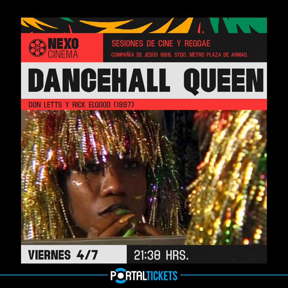 Flyer Evento SESIONES DE CINE Y REGGAE EN NEXO CINEMA: DANCEHALL QUEEN