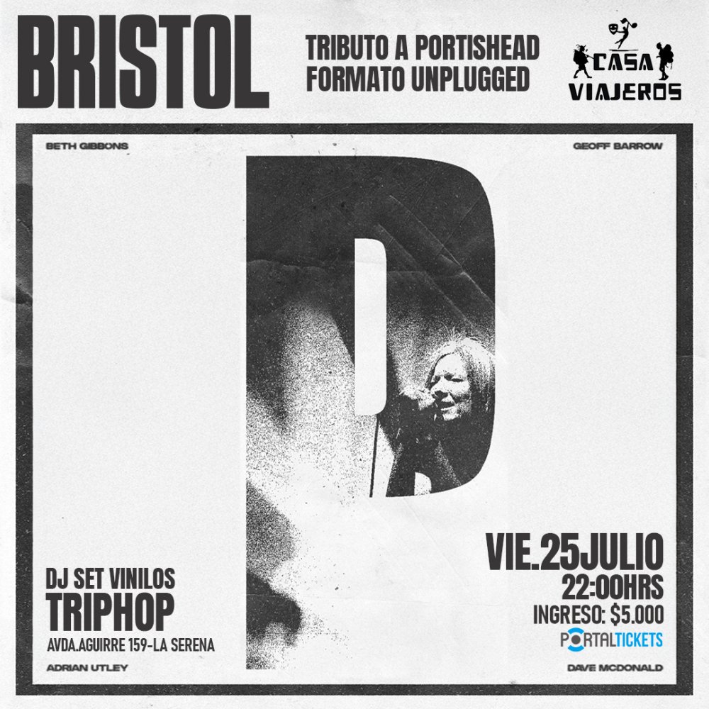 Flyer BRISTOL TRIBUTO A PORTISHEAD UNPLUGGED EN CASA VIAJEROS, LA SERENA