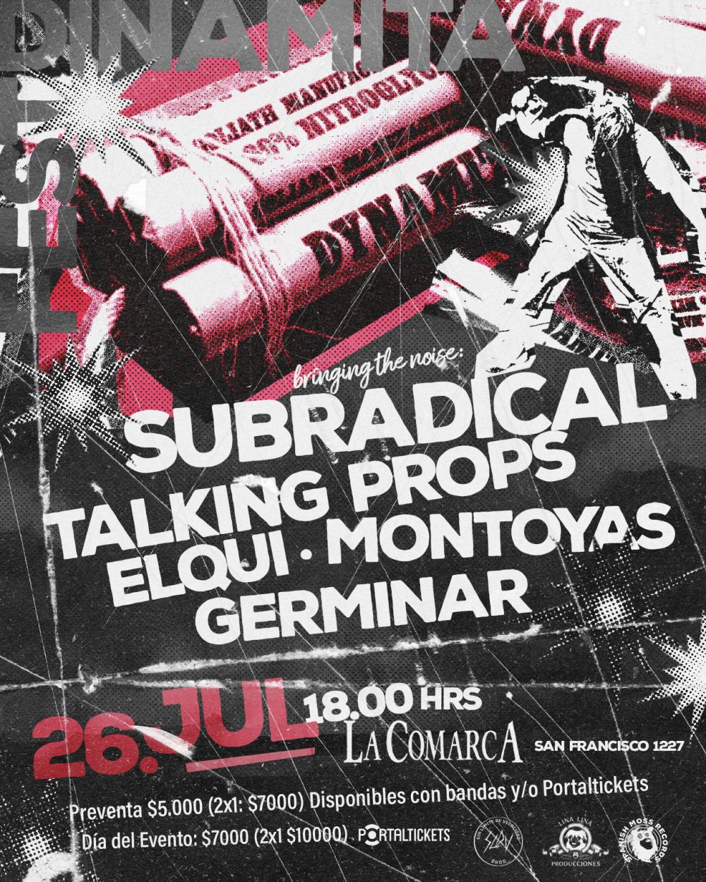 Flyer Evento DINAMITA FEST: TALKING PROPS + MONTOYAS + ELQUI + GERMINAR + SUBRADICAL EN LA COMARCA