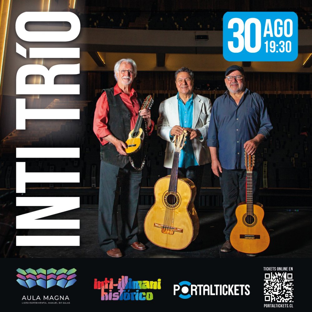 Flyer INTI-ILLIMANI HISTÓRICO TRÍO EN AULA MAGNA MANUEL DE SALAS