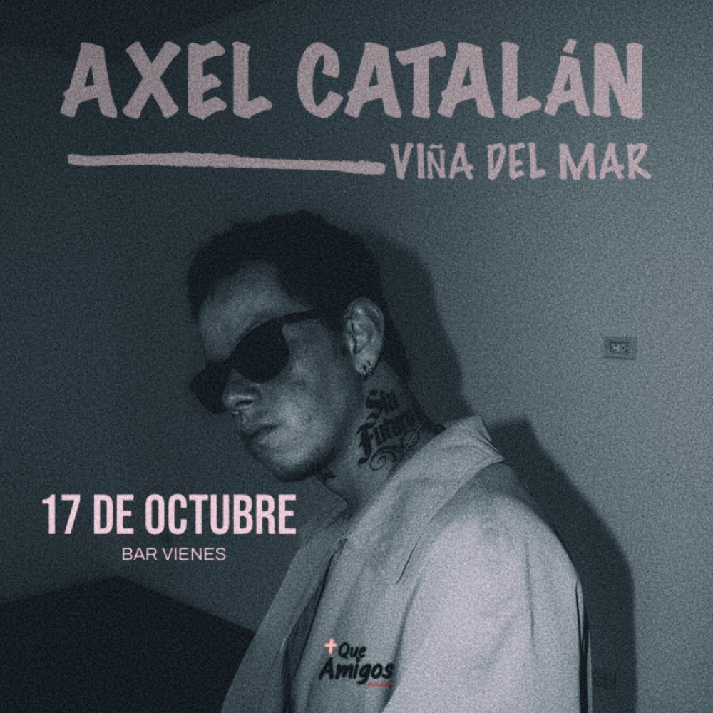 Flyer AXEL CATALÁN EN BAR VIENÉS, VIÑA DEL MAR