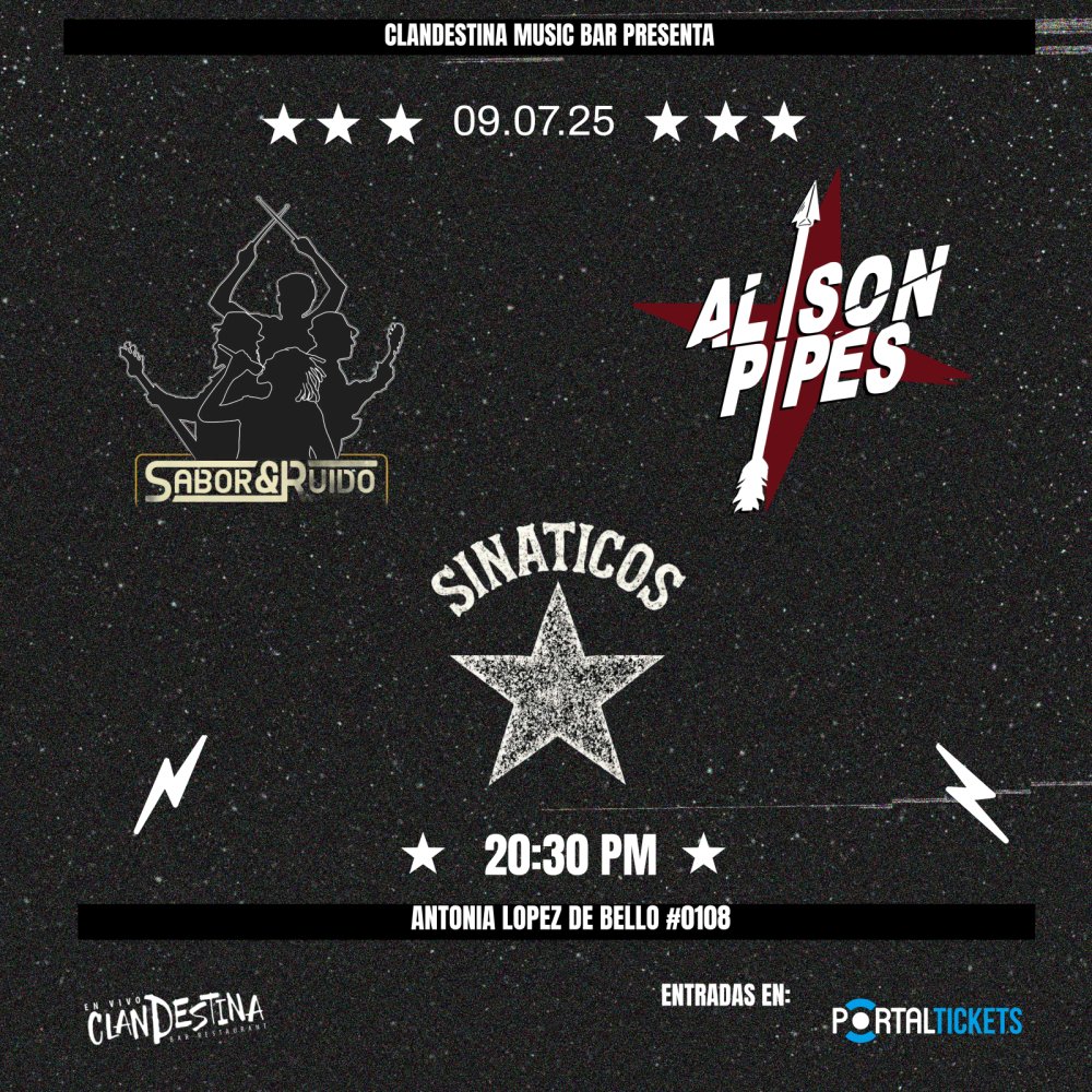 Flyer SABOR&RUIDO + ALISON PIPES + SINATICOS  EN VIVO EN COCINA CLANDESTINA ⚡