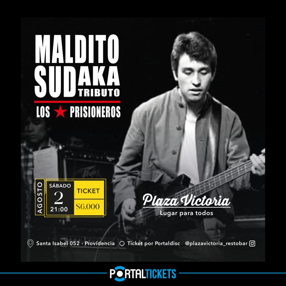 Flyer MALDITO SUDAKA: TRIBUTO A LOS PRISIONEROS EN PLAZA VICTORIA