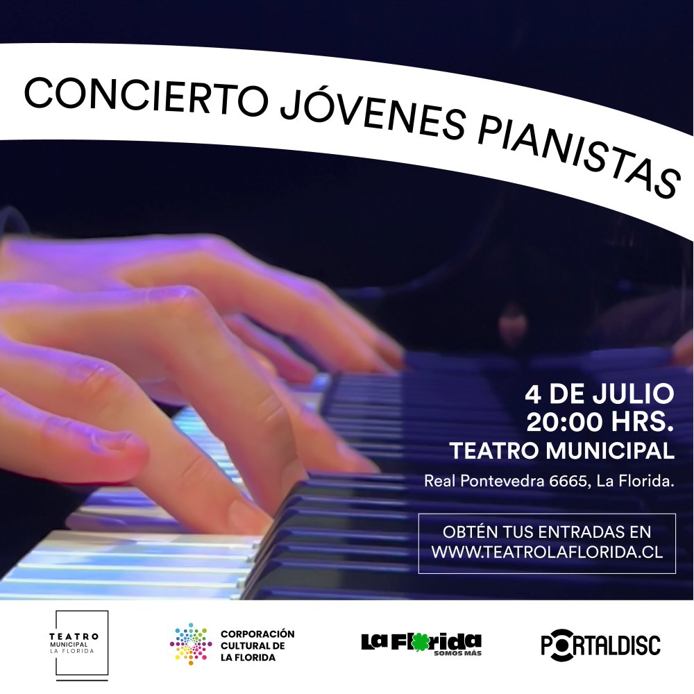 Flyer CONCIERTO JÓVENES PIANISTAS EN TEATRO MUNICIPAL DE LA FLORIDA