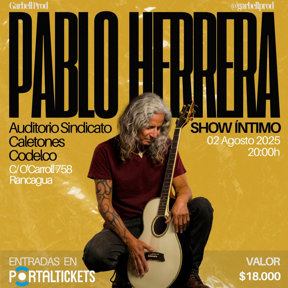 Flyer PABLO HERRERA EN RANCAGUA - AUDITORIO SINDICATO CALETONES CODELCO