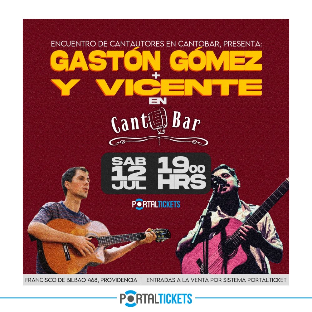 Flyer Evento GASTÓN GÓMEZ + Y VICENTE EN VIVO EN CANTOBAR