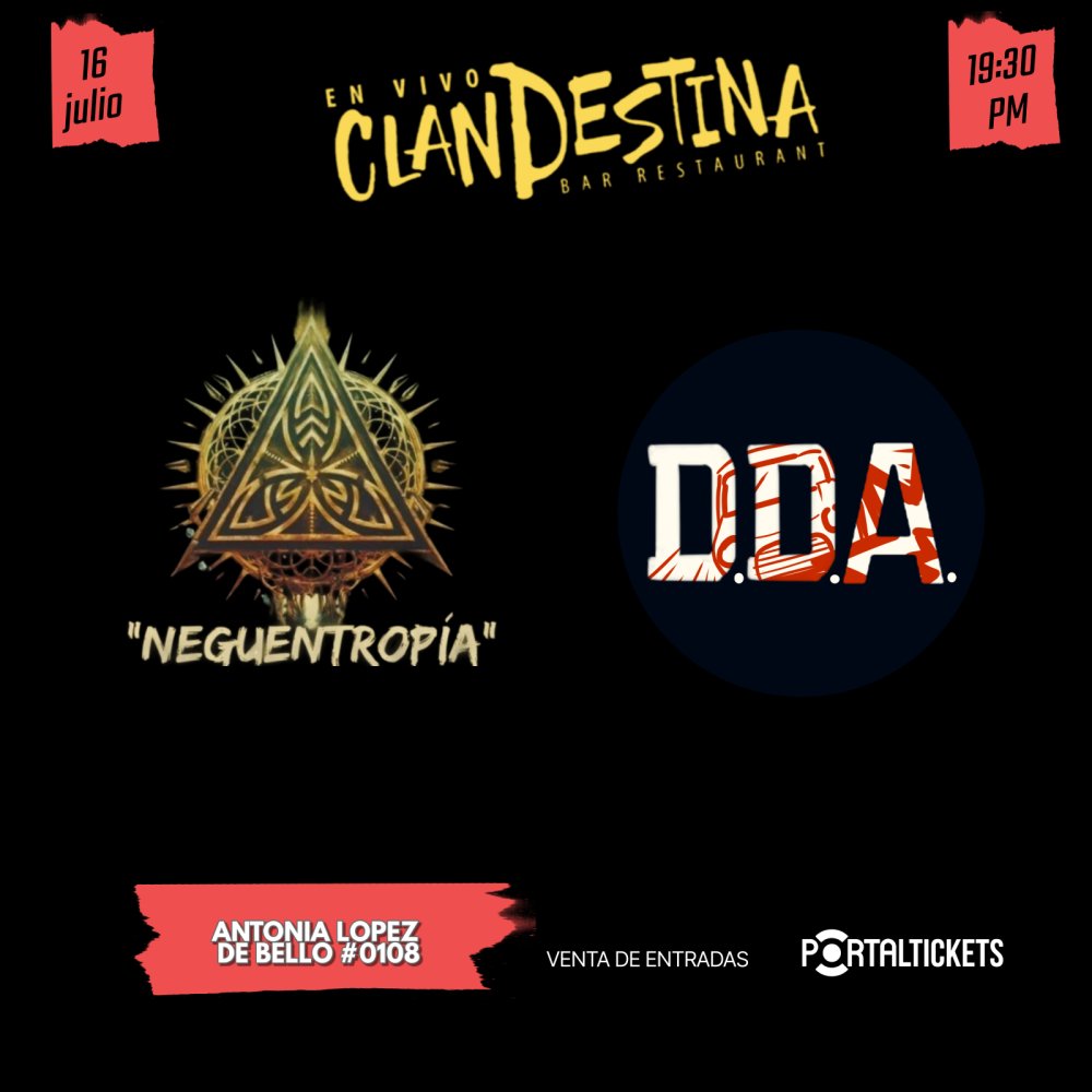 Flyer D.D.A + NEGUENTROPIA EN VIVO EN COCINA CLANDESTINA ⚡