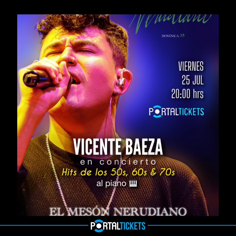 Flyer VICENTE BAEZA HITS DE LOS 50S, 60S, 70S EN EL MESÓN NERUDIANO