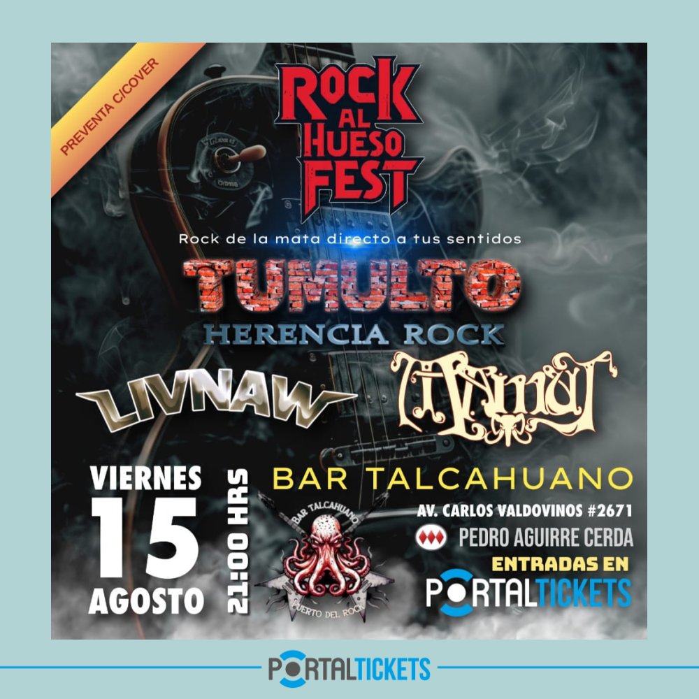 Flyer ROCK AL HUESO FEST: TUMULTO + LIVINAW + MAMUT EN BAR TALCAHUANO