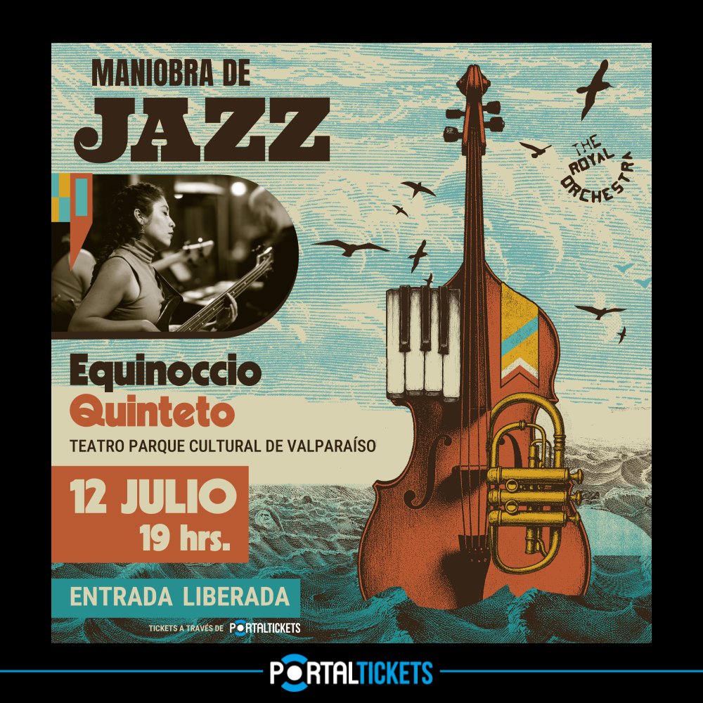 Flyer III VERSIÓN DE MANIOBRA DE JAZZ: EQUINOCCIO QUINTETO PARQUE CULTURAL DE VALPARAÍSO