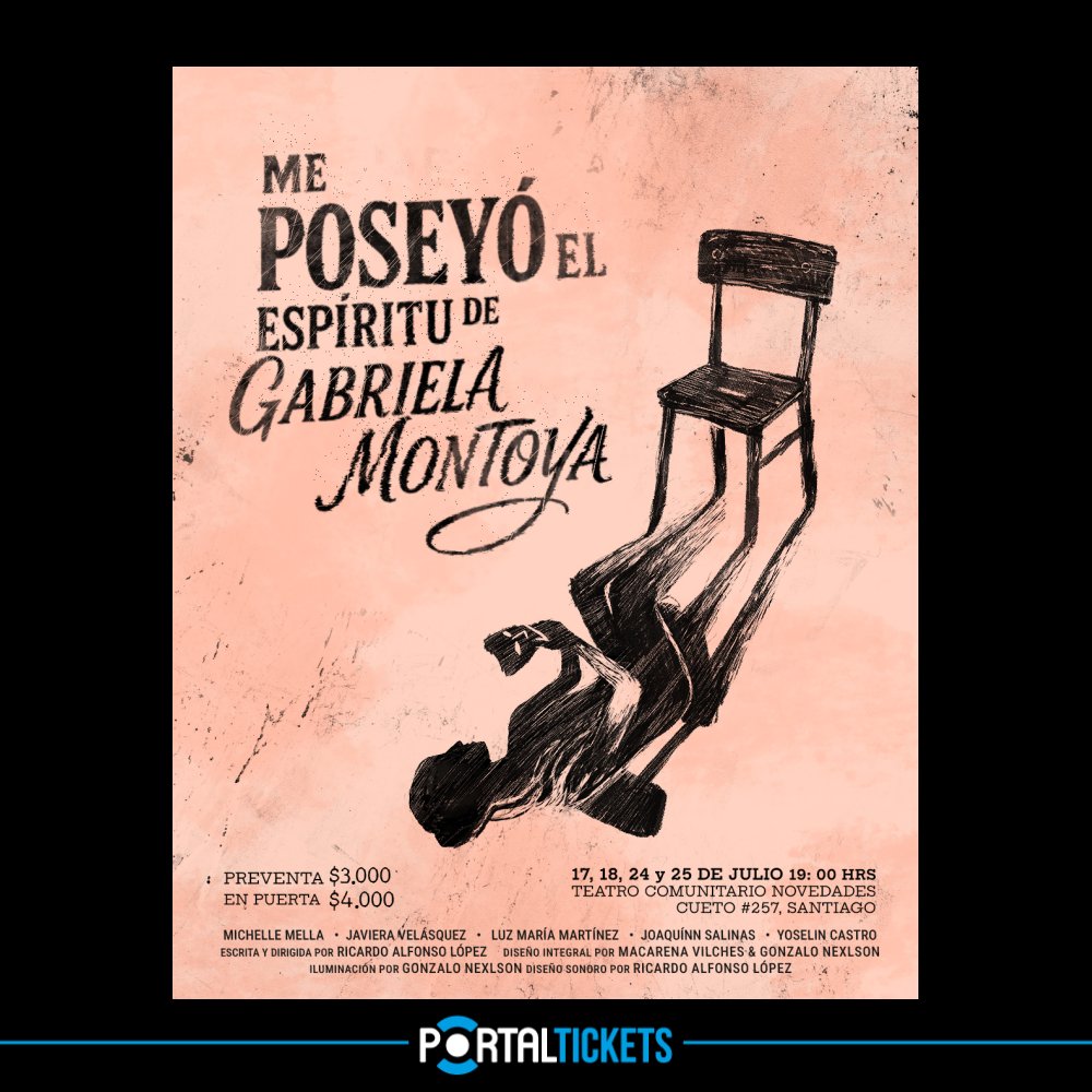 Flyer OBRA ME POSEYÓ EL ESPÍRITU DE GABRIELA MONTOYA EN TEATRO NOVEDADES