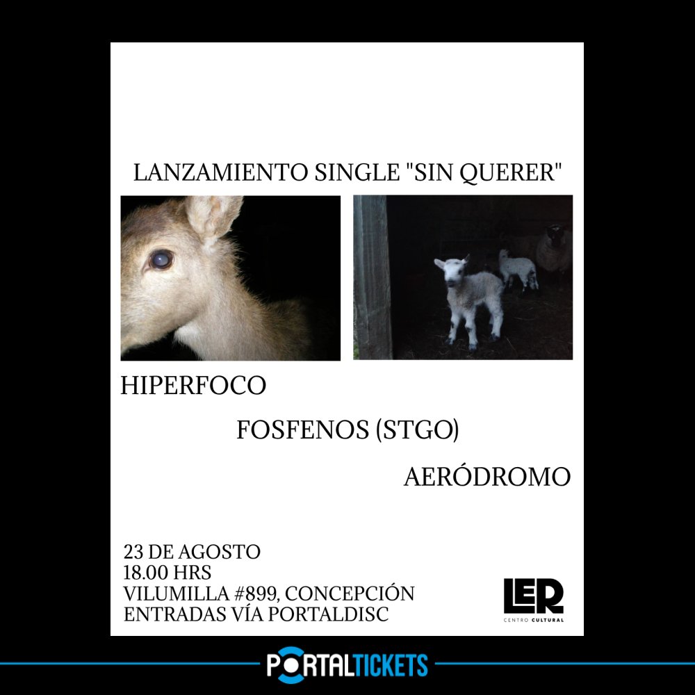 Flyer LANZAMIENTO SIN QUERER DE AERÓDROMO + FOSFENOS + HIPERFOCO EN LA ESQUINA ROSADA, CONCEPCIÓN