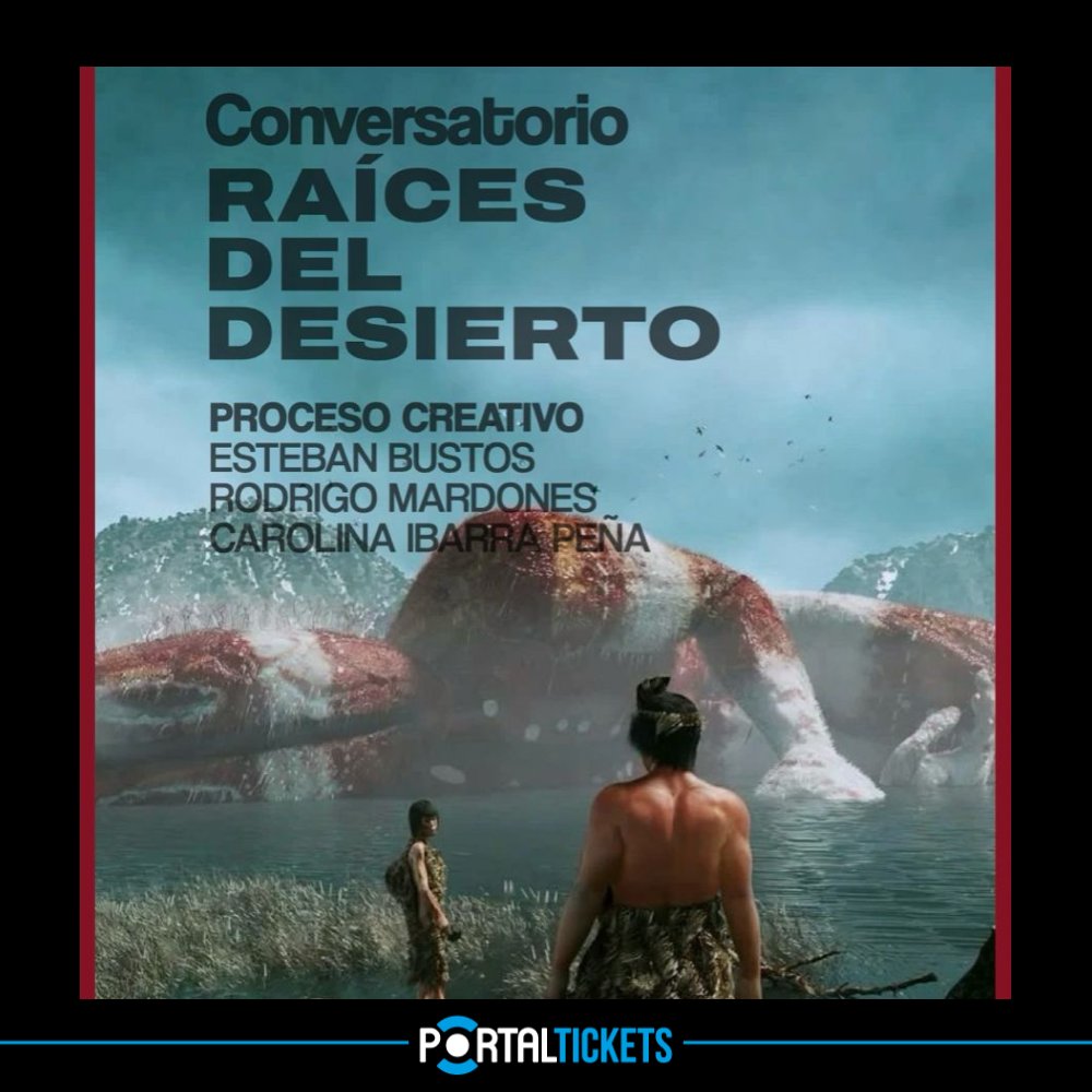 Flyer CONVERSATORIO RAÍCES DEL DESIERTO, CITYLAB GAM