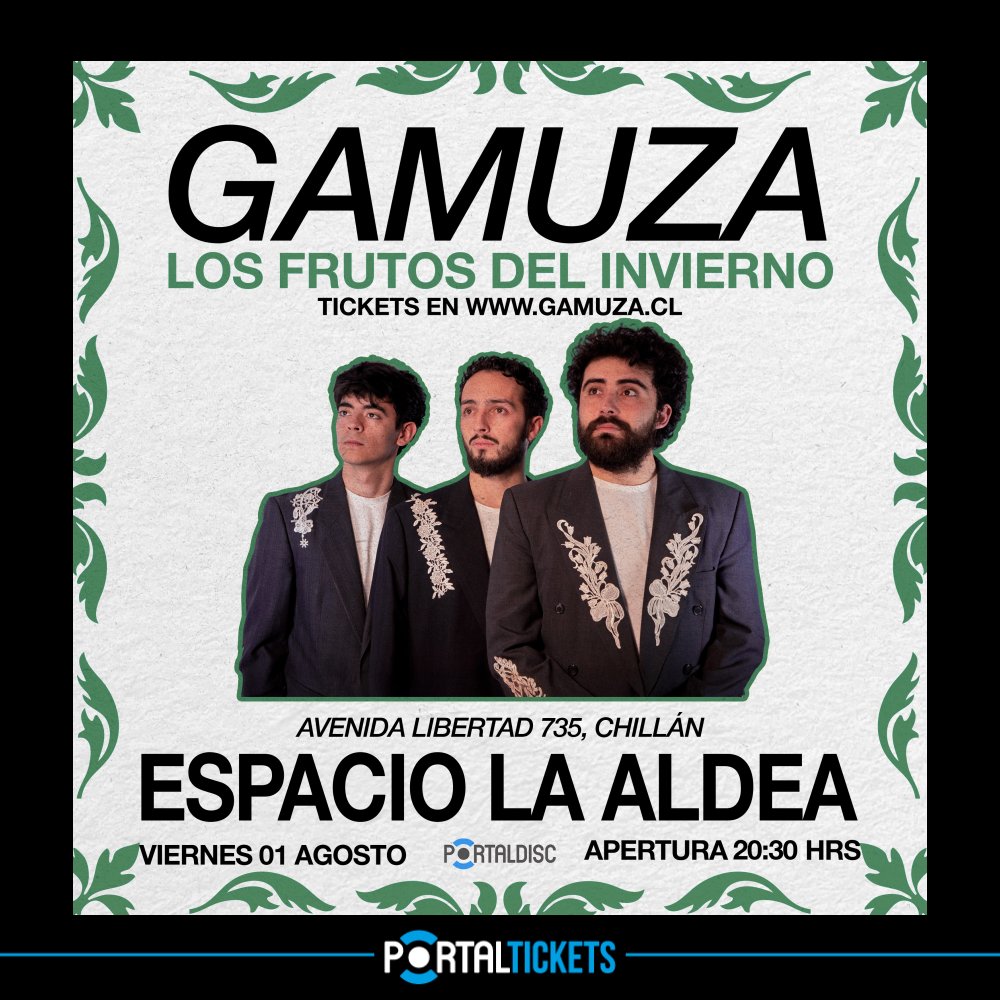 Flyer GAMUZA EN CHILLÁN: LOS FRUTOS DEL INVIERNO EN ESPACIO LA ALDEA