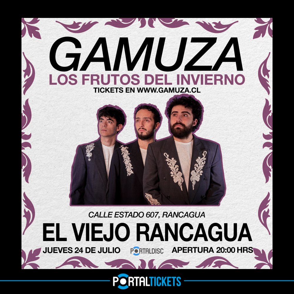 Flyer GAMUZA EN RANCAGUA: LOS FRUTOS DEL INVIERNO EN EL VIEJO, RANCAGUA