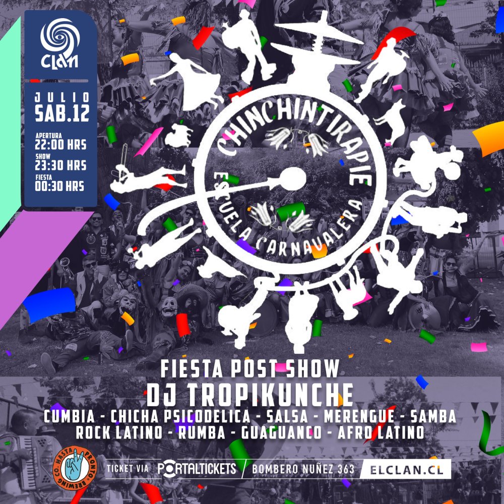 Flyer CLAN PRESENTA: CHINCHÍN TIRAPIÉ + FIESTA POST SHOW DJ TROPIKUNCHE