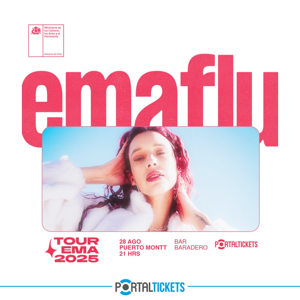 Flyer EMAFLU EN PUERTO MONTT: TOUR EMA 2025 EN BARADERO