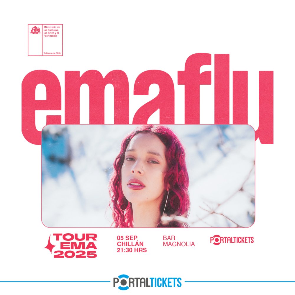 Flyer EMAFLU EN CHILLÁN: TOUR EMA 2025 BAR MAGNOLIA