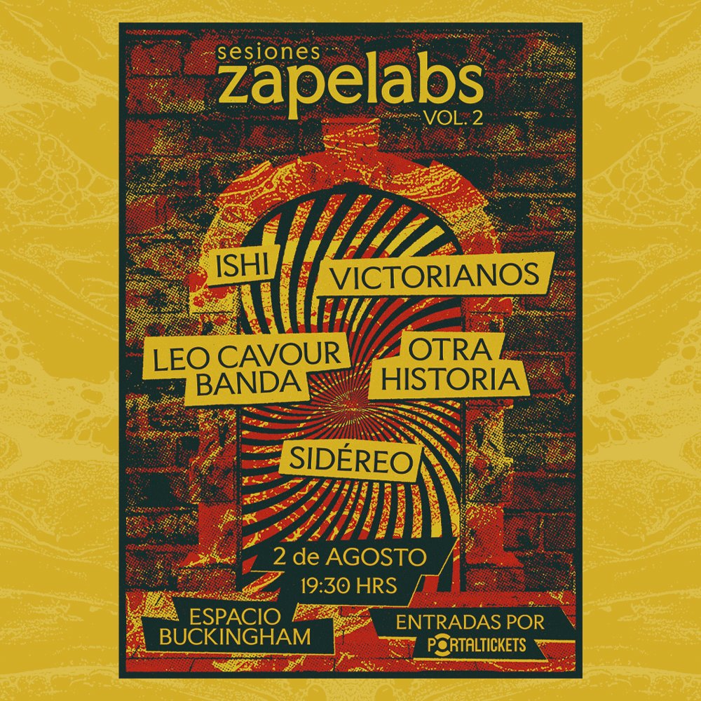 Flyer Evento SESIONES ZAPELABS VOL. 2 ESPACIO BUCKINGHAM, IQUIQUE