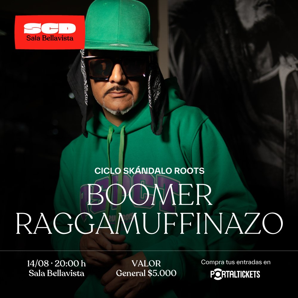 Flyer BOOMER RAGGAMUFFINAZO: CICLO SKÁNDALO ROOTS EN SALA SCD BELLAVISTA