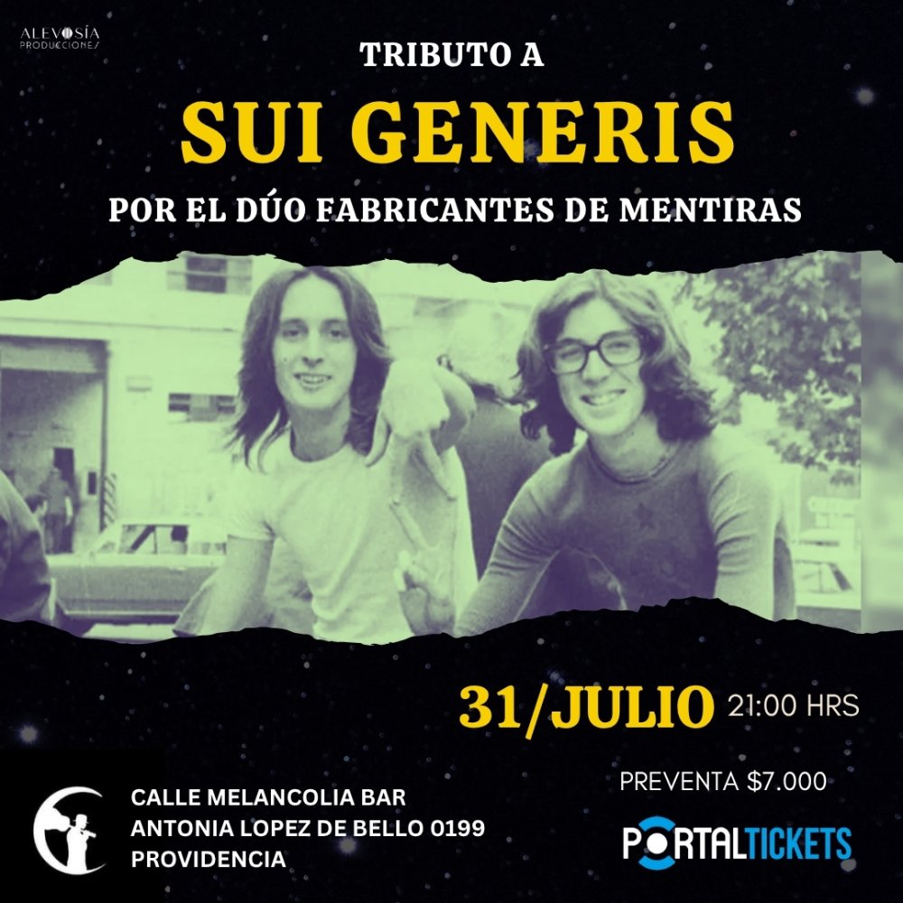 Flyer TRIBUTO A SUI GENERIS CON FABRICANTES DE MENTIRAS EN BAR CALLE MELANCOLÍA