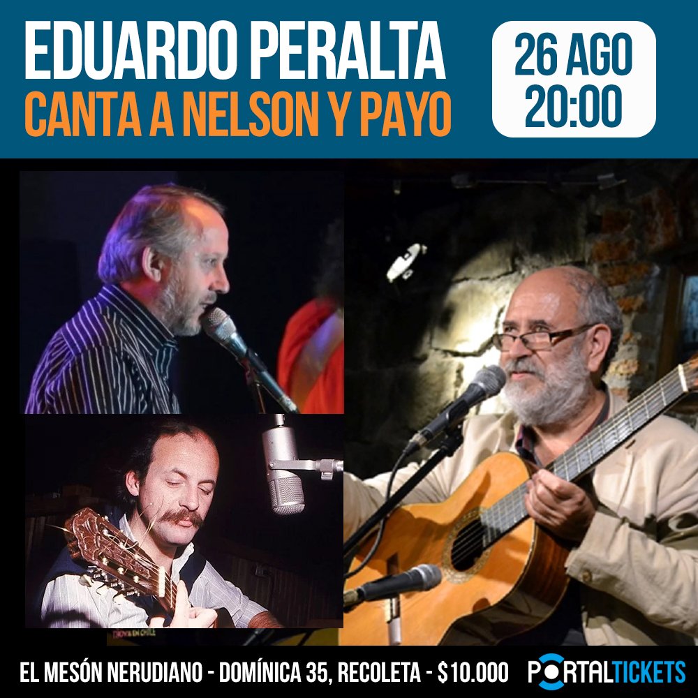 Flyer EDUARDO PERALTA CANTA A NELSON Y PAYO  EN EL MESÓN NERUDIANO