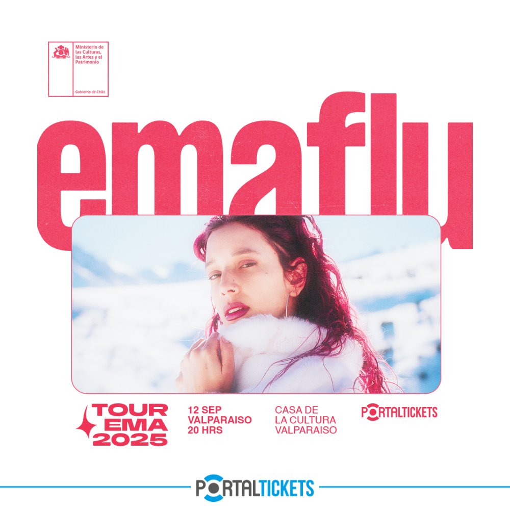 Flyer EMAFLU EN VALPARAÍSO / TOUR EMA 2025 EN CASA DE LA CULTURA DE VALPARAISO