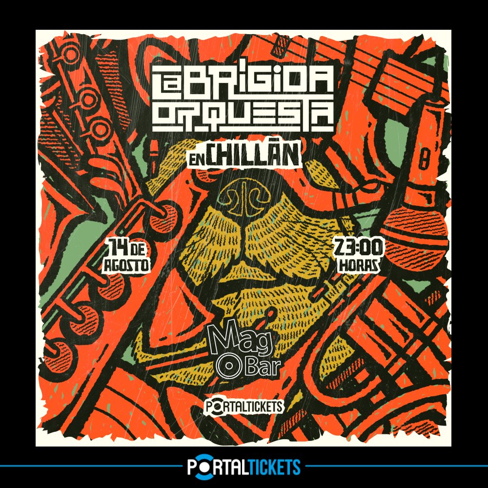 Flyer LA BRÍGIDA ORQUESTA EN CHILLÁN - 14 DE AGOSTO
