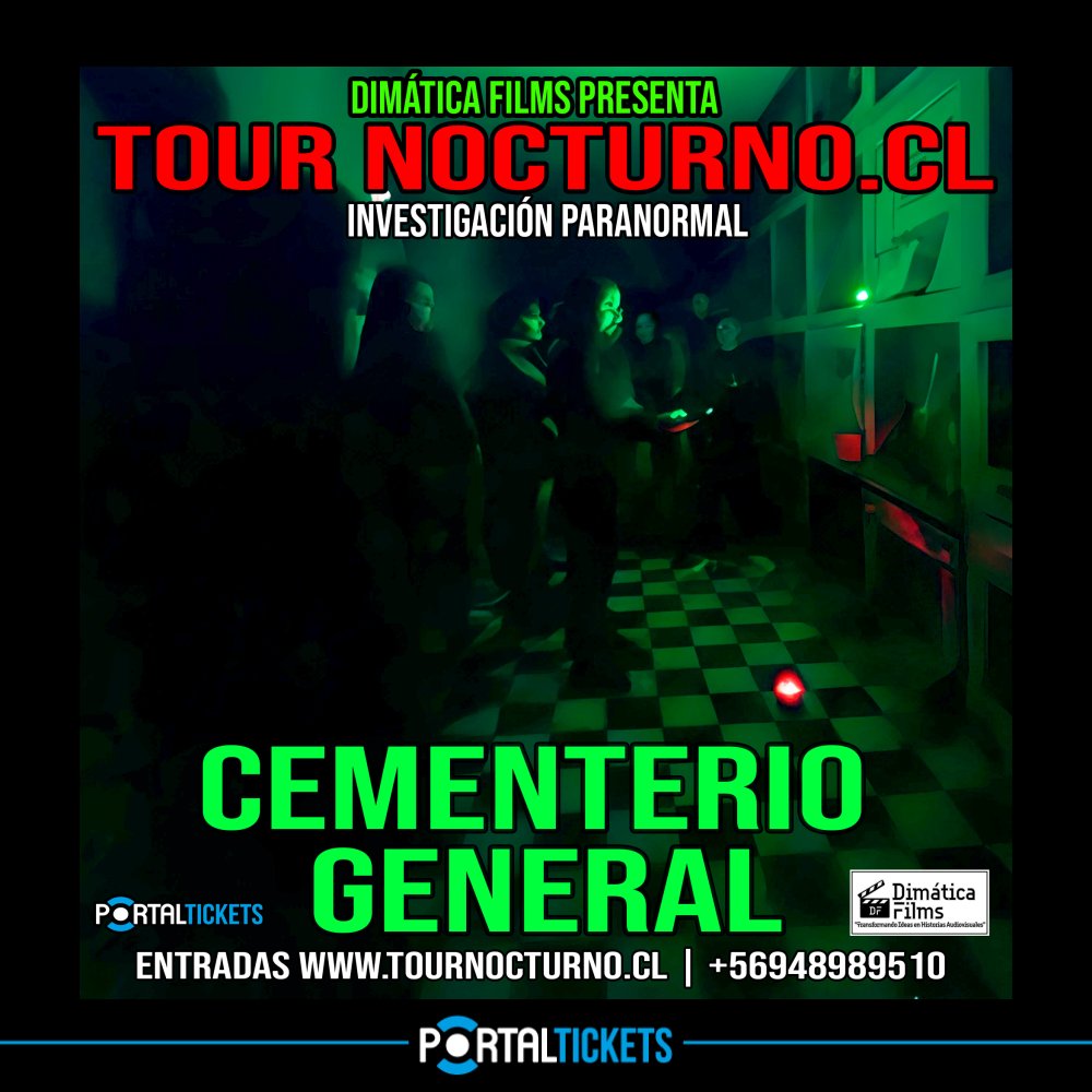 Flyer TOUR NOCTURNO EN CEMENTERIO GENERAL: EL LEGADO PARANORMAL TRASNOCHE  - VIERNES 25 DE JULIO - 22 HORAS