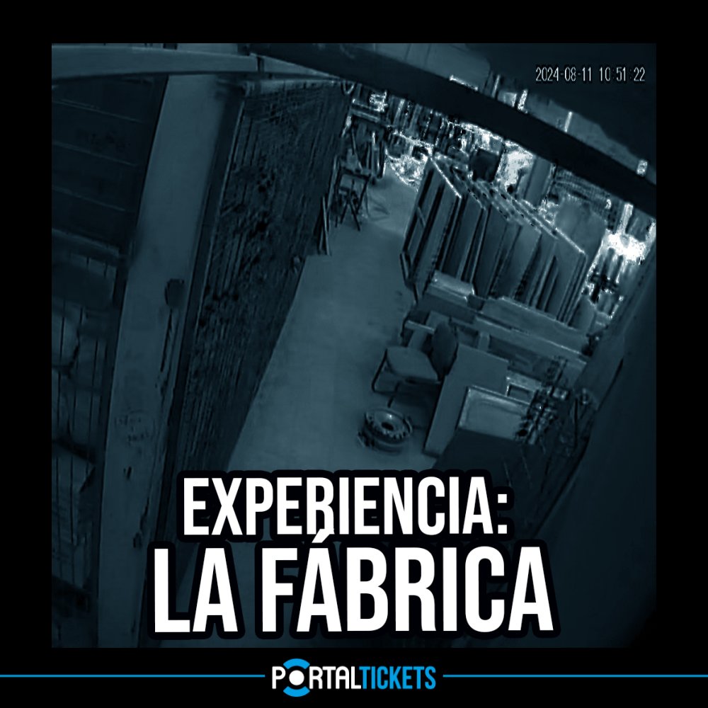 Flyer TOUR NOCTURNO EXPERIENCIA: LA FABRICA - VIERNES 1 DE AGOSTO - 22:00 HORAS