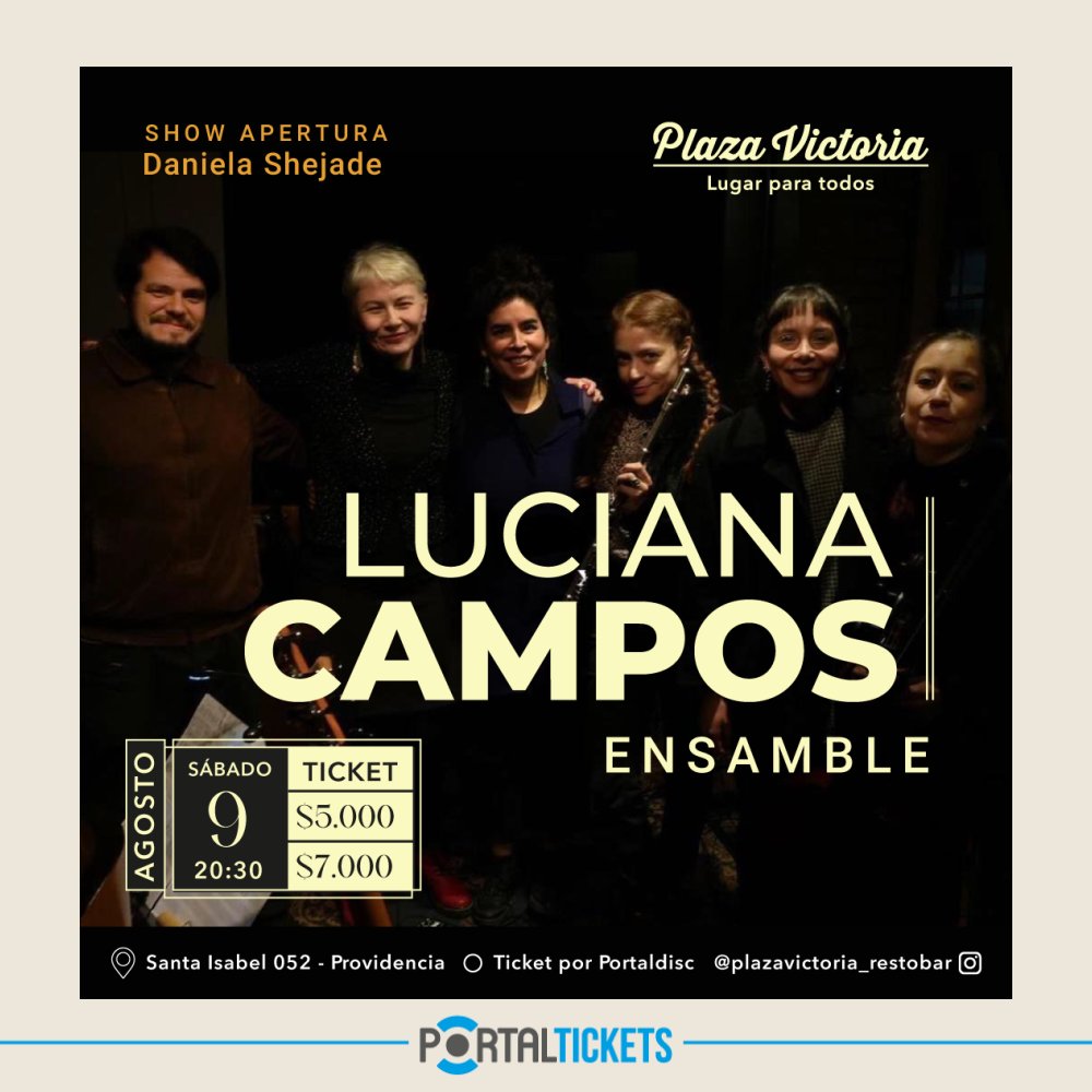 Flyer LUCIANA CAMPOS ENSAMBLE EN PLAZA VICTORIA