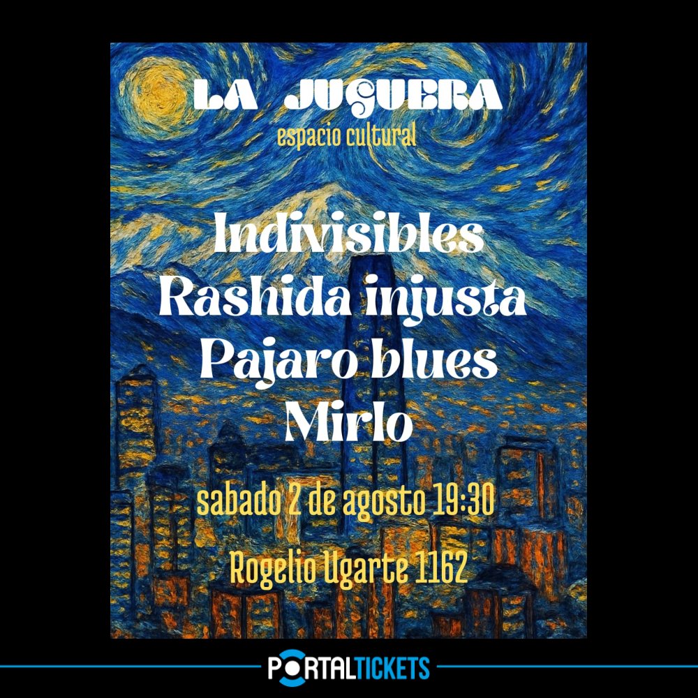 Flyer Evento DESPEDIDA DE PAJARO BLUES + INDIVISIBLES + MIRLO + RASHIDA INJUSTA EN LA JUGUERA