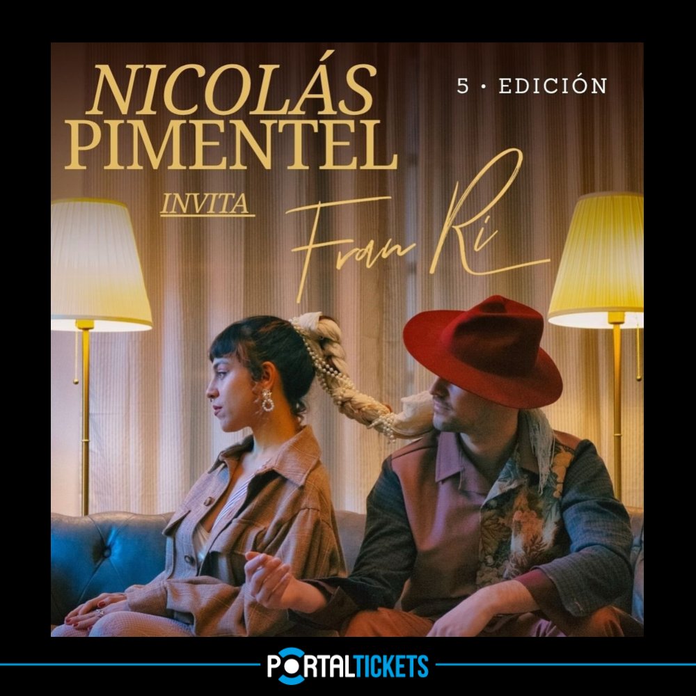 Flyer NICOLÁS PIMENTEL + FRAN RI EN PLAZA VICTORIA