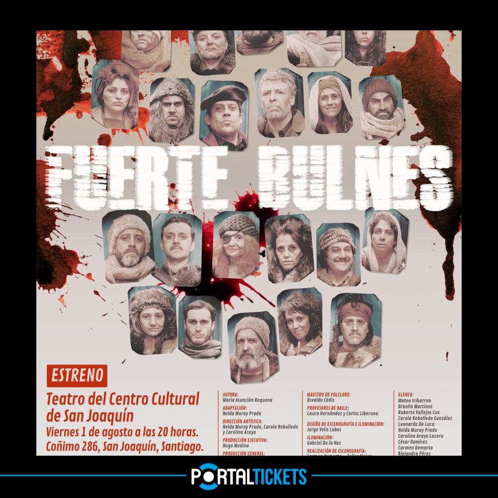 Flyer Evento ESTRENO TEATRAL: FUERTE BULNES EN SAN JOAQUÍN