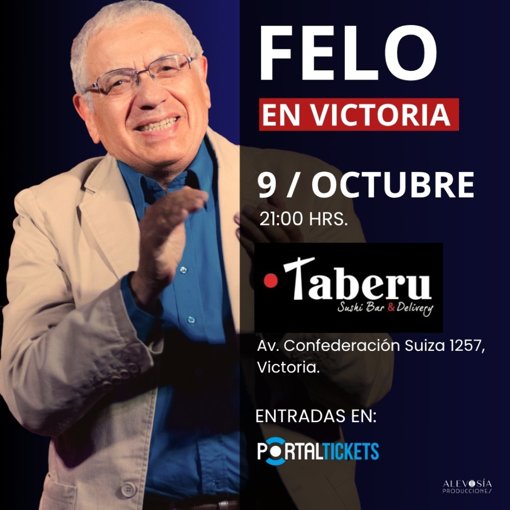 Flyer FELO EN VICTORIA - GIRA 45 AÑOS DE TRAYECTORIA