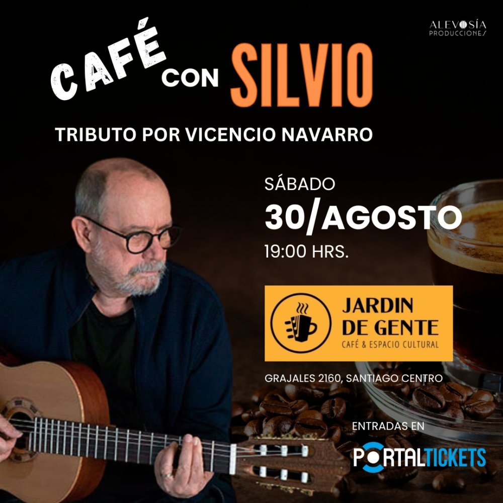 Flyer CAFÉ CON SILVIO: TRIBUTO POR VICENCIO NAVARRO EN CAFÉ JARDÍN DE GENTE