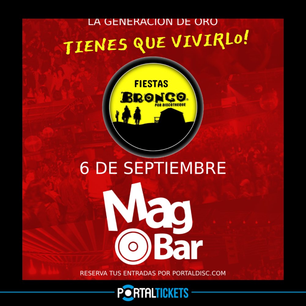 Flyer FIESTA BRONCO EN MAGBAR, CHILLÁN