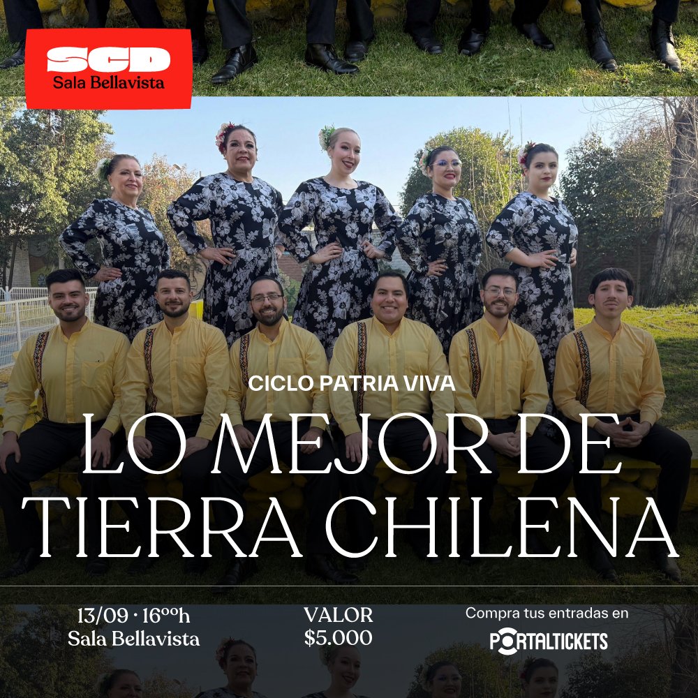 Flyer TIERRA CHILENA: LO MEJOR - CICLO PATRIA VIVA EN SALA SCD BELLAVISTA