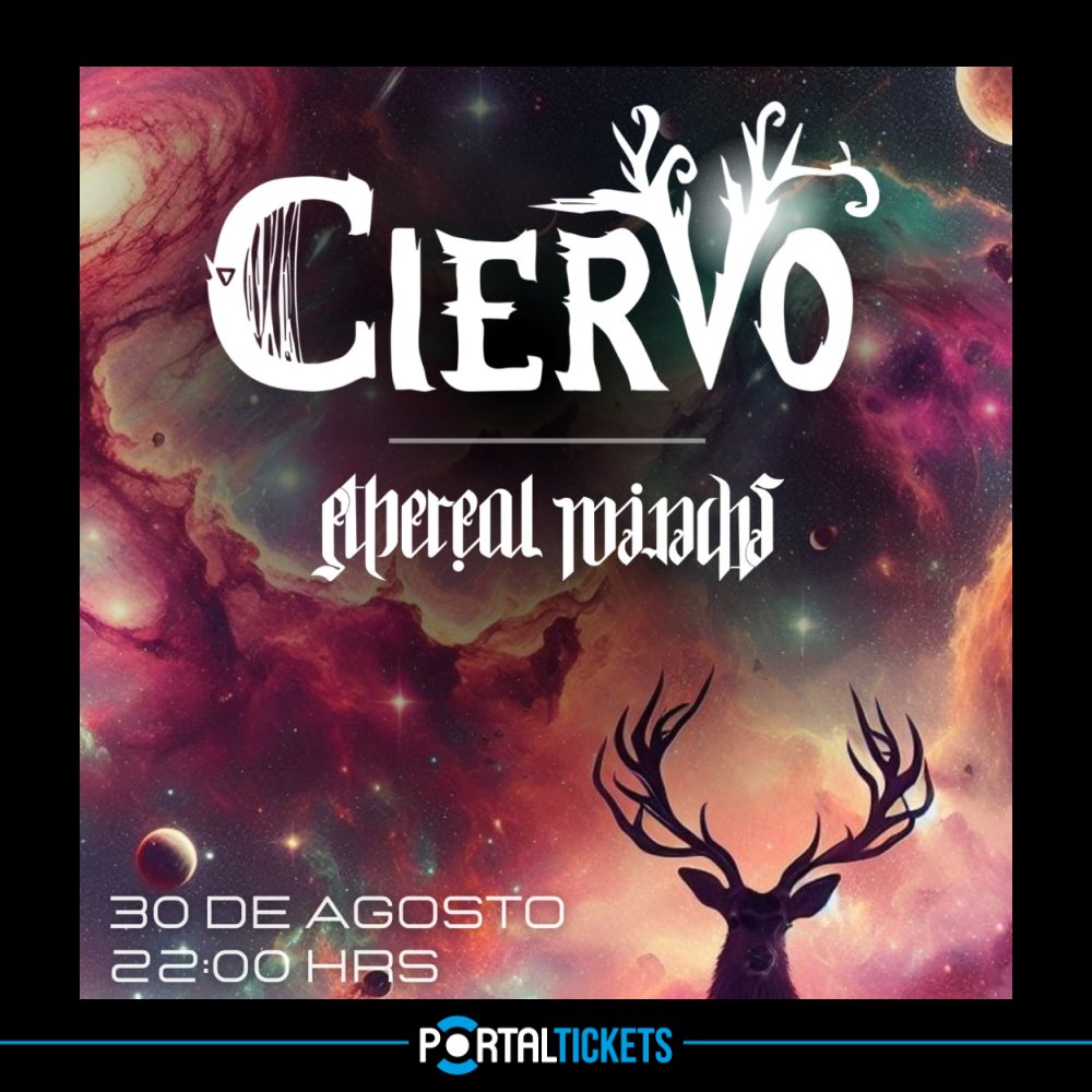 Flyer CIERVO + ETHEREAL MINDS EN LA COCINA CLANDESTINA