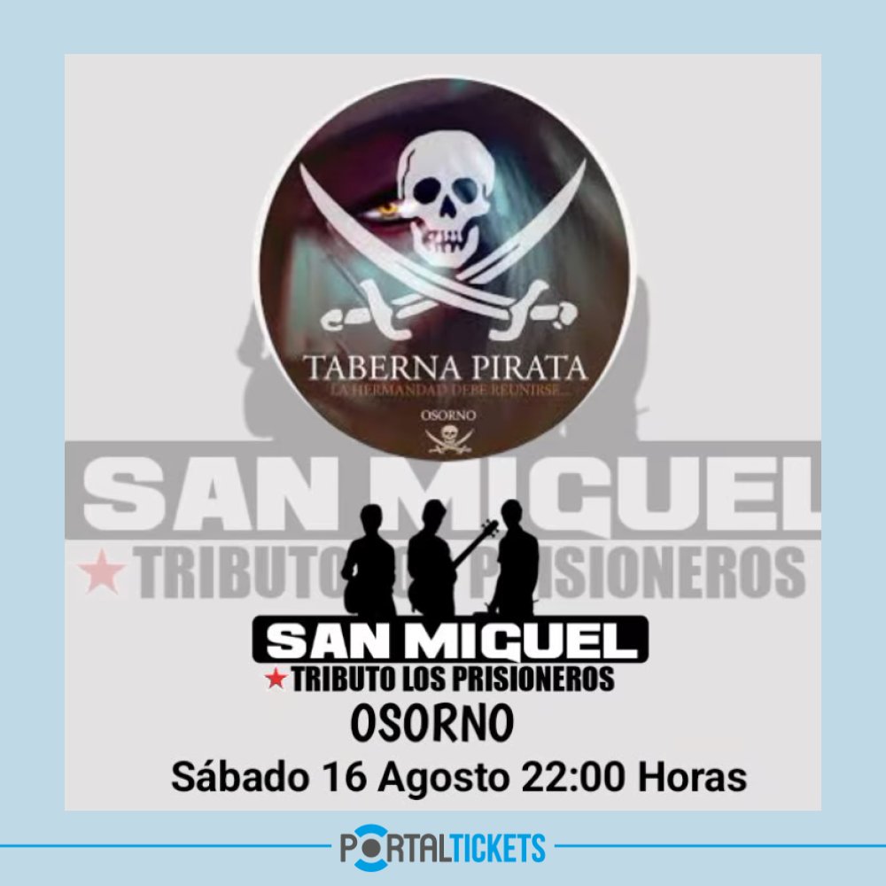 Flyer SAN MIGUEL: TRIBUTO LOS PRISIONEROS EN OSORNO