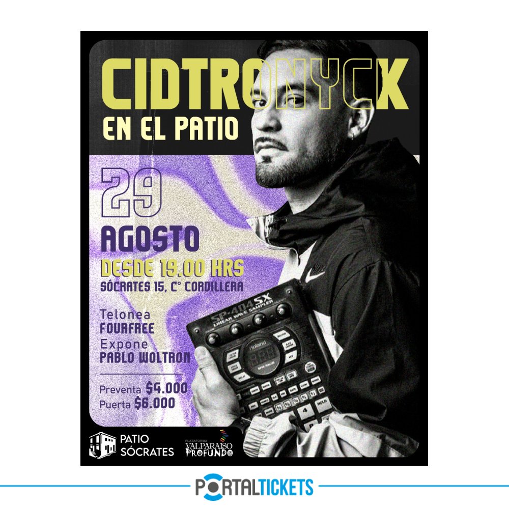 Flyer CIDTRONYCK EN EL PATIO EN ESPACIO SÓCRATES, VALPARAÍSO